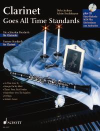 Clarinet Goes All Time Standards : Famous Standards for Clarinet