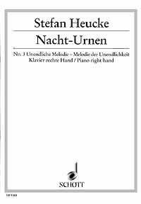 Nacht-Urnen op. 32 : No. 3 Infinit Melody - Melody of Infinity