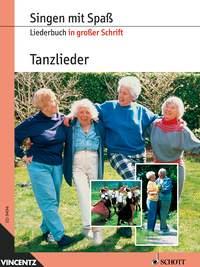 Tanzlieder : Liederbuch in großer Schrift