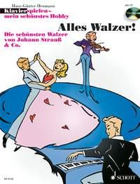 Klavier spielen - mein schönstes Hobby : Alles Walzer