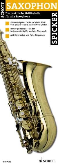 Saxophon-Spicker : Die praktische Grifftabelle für alle Saxophone