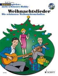 Gitarre spielen - mein schönstes Hobby : Weihnachtslieder