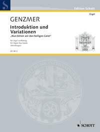 Introduction and Variation GeWV 414 : Nun bitten wir den heiligen Geist