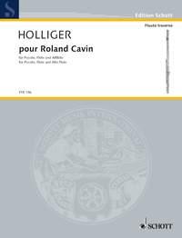 pour Roland Cavin : for piccolo, flute and alto flute