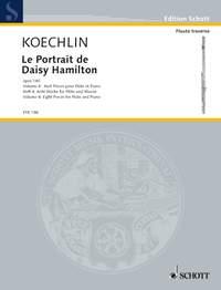 Le Portrait de Daisy Hamilton op. 140 Heft 4 : Eight Pieces for Flute and Piano