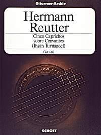 Cinco Caprichos sobre Cervantes : for solo guitar arranged by Ihsan Turnagoel