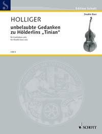 unbelaubte Gedanken zu Hölderlins Tinian : Version for solo double bass with 5 strings