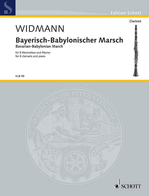 Bavarian-Babylonian March : for 8 clarinets and piano