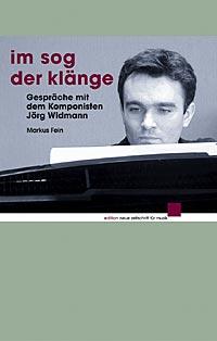 Im Sog der Klänge : Gespräche mit dem Komponisten Jörg Widmann