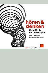 Hören und Denken : Neue Musik und Philosophie
