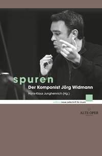 Spuren : Der Komponist Jörg Widmann