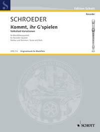 Kommt, ihr G'spielen : Folk song variations