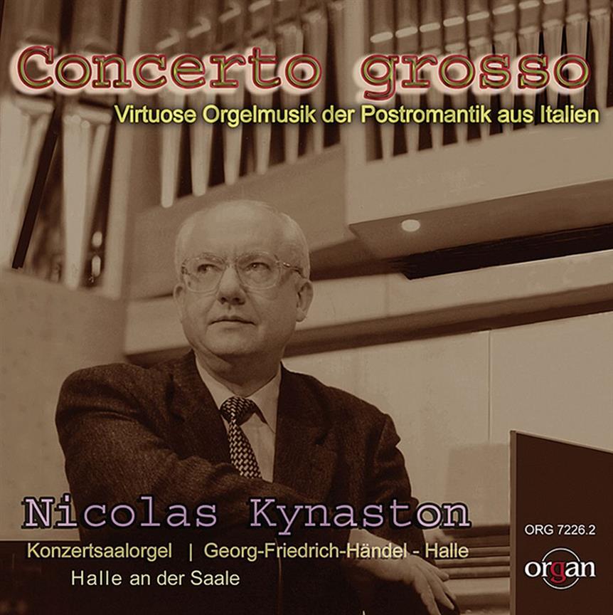 Concerto Grosso : Orgelmusik Der Postromantik Aus Italien