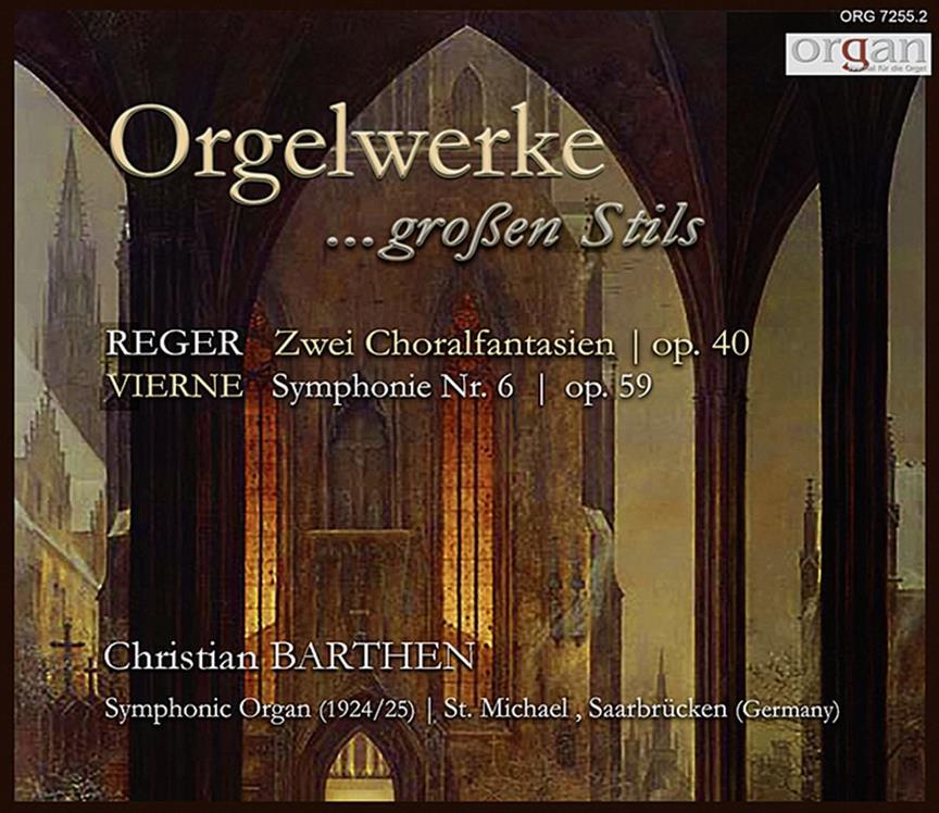 Orgelwerke ? Großen Stils