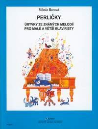Perlicky ze znamych melodií pro male i velke