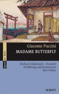 Madame Butterfly : Madame Butterfly