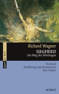 Siegfried WWV 86 C : Der Ring des Nibelungen