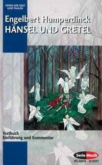 Hansel und Gretel : Einfuhrung und Kommentar