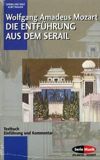 Entfuhrung aus Serail-Nozze die Figaro-Zauberflote : Einfuhrung und Kommentar
