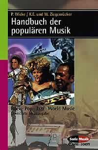 Handbuch der popularen Musik : Rock - Pop - Jazz - World Music