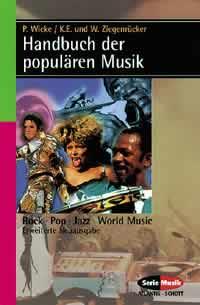 Handbuch der popularen Musik : Rock - Pop - Jazz - World Music