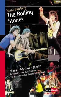 The Rolling Stones : Musik - Mythos - Macht