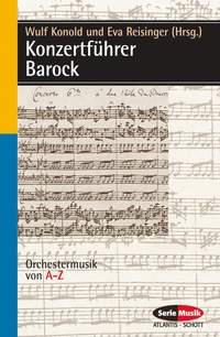 Konzertfuhrer Barock : Orchestermusik von A-Z