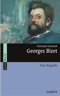 Georges Bizet : Eine Biografie