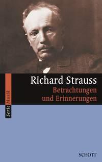 Richard Strauss : Betrachtungen und Erinnerungen