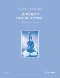 Le Violon 1 Théorique et pratique