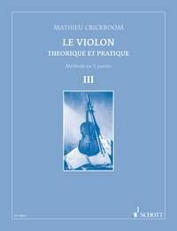 Le Violon 3 Théorique et pratique