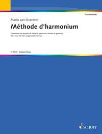 Methode d'Harmonium : Contenant un resume de Theorie, exercices, etudes et gammes dans tous les tons majeurs et mineurs