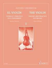 Le Violon - El Violón Vol. 1 : Théorie et pratique en 5 volumes - Téorico y prático en 5 cuadernos