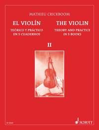 Le Violon - El Violón Vol. 2 : Théorie et pratique en 5 volumes - Téorico y prático en 5 cuadernos