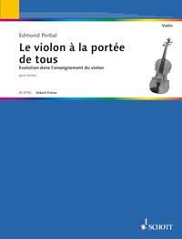 Le violon à la portee de tous : Evolution dans l'enseignement du violon