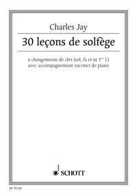 30 leçons de solfège : à changement dectes (sol, fa et ut 1ere)
