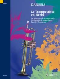 The Budding Trumpetplayer : Exercises for the first grade