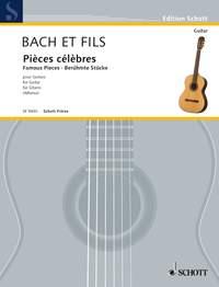 Bach et Fils : Pièces celèbres