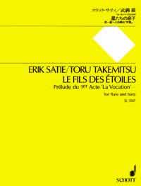 Le Fils des Étoiles : "Prélude ""La Vocation"" by Erik Satie"