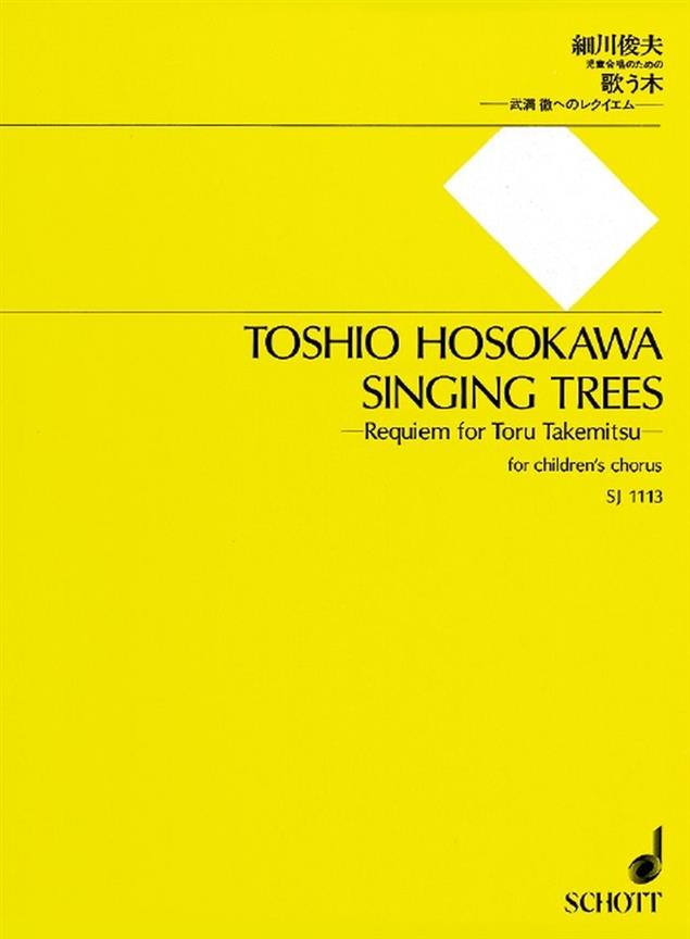 Singing Trees : Requiem for Toru Takemitsu