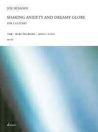 Shaking Anxiety and Dreamy Globe : for 2 Guitars