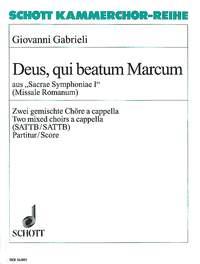 Sacrae Symphoniae I : Deus, qui beatum Marcum (Missale Romanum)