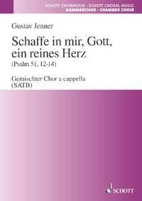 Schaffe in mir, Gott, ein reines Herz : (Psalm 51, 12-14) - Motette