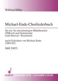 Michael-Ende-Chorliederbuch : for girls' choir (SMezA) and instruments (or piano/keyboard)