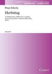Herbsttag : for girl's choir (SSMezAA) a cappella
