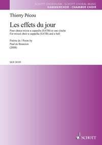 Les effets du jour : for mixed choir a cappella and a bell