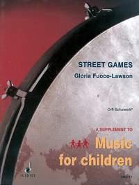 Street Games : Arrangements and Adaptations