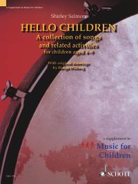 Hello Children : A collection of songs and related activities for children aged 4-9