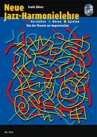 Neue Jazz-Harmonielehre : Verstehen - Hören - Spielen, Von der Theorie zur Improvisation