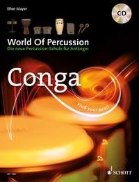 World Of Percussion: Conga : Die neue Percussion-Schule fur Anfanger - find your beat!